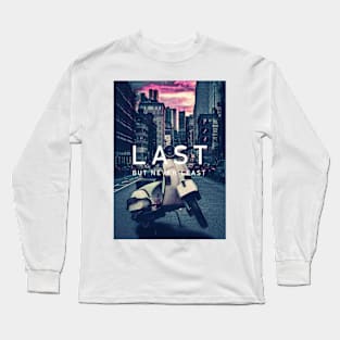 Last But Never Least Long Sleeve T-Shirt